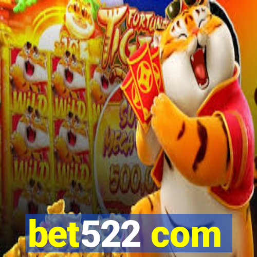 bet522 com