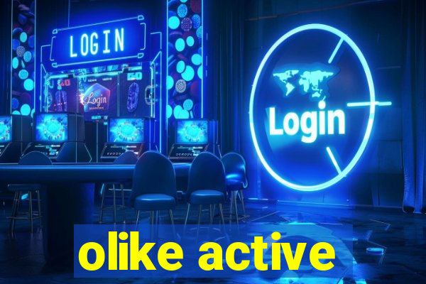 olike active