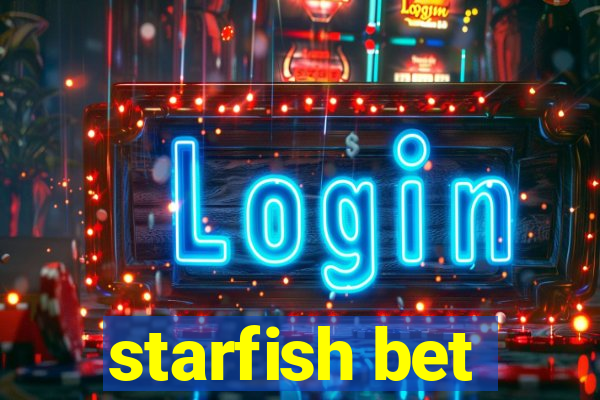 starfish bet