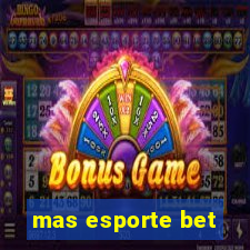 mas esporte bet