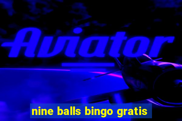 nine balls bingo gratis