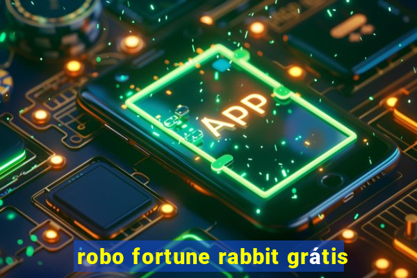 robo fortune rabbit grátis