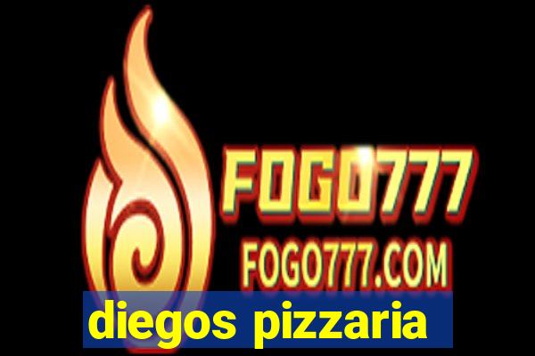 diegos pizzaria