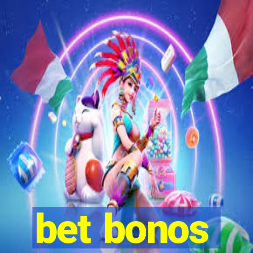 bet bonos