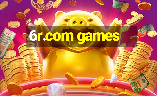 6r.com games