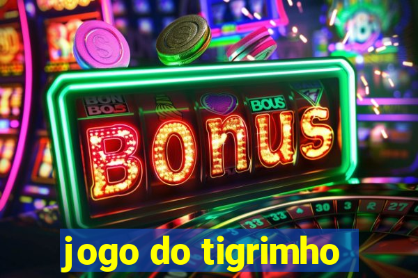 jogo do tigrimho