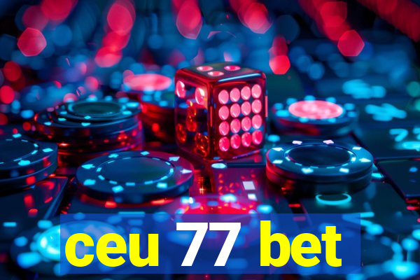 ceu 77 bet