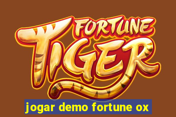 jogar demo fortune ox