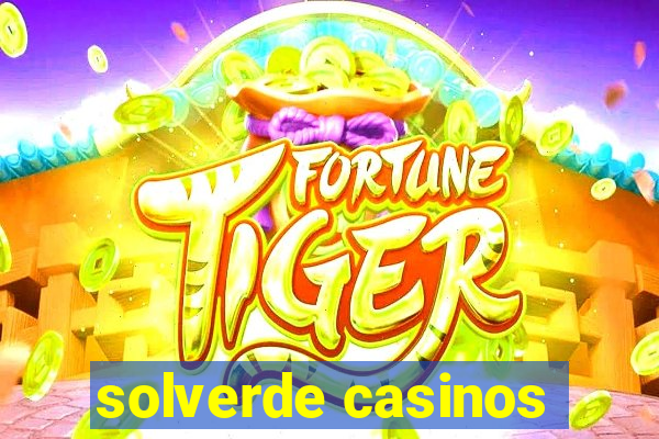 solverde casinos