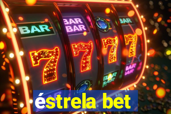 éstrela bet