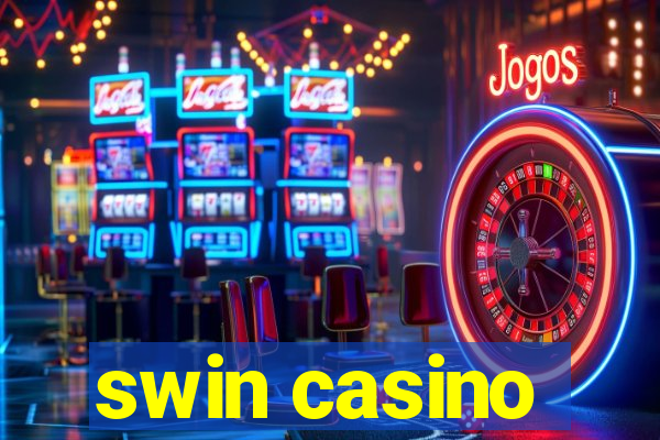 swin casino