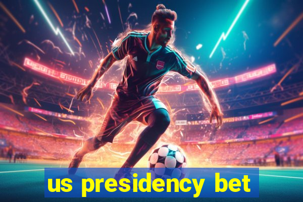 us presidency bet