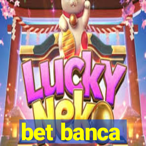 bet banca