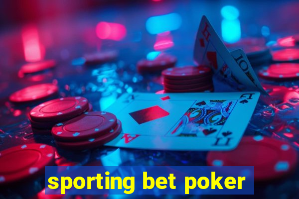 sporting bet poker