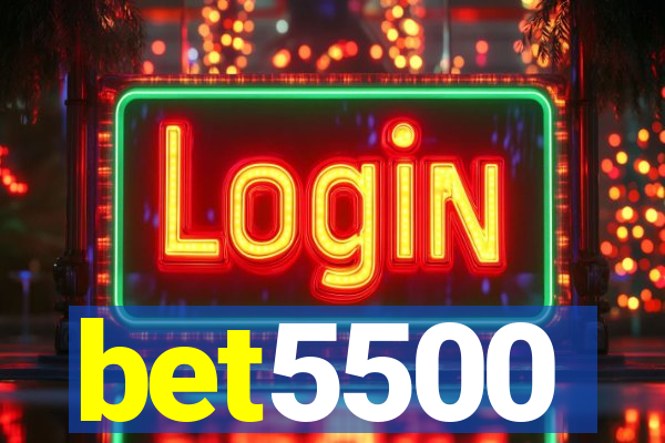 bet5500