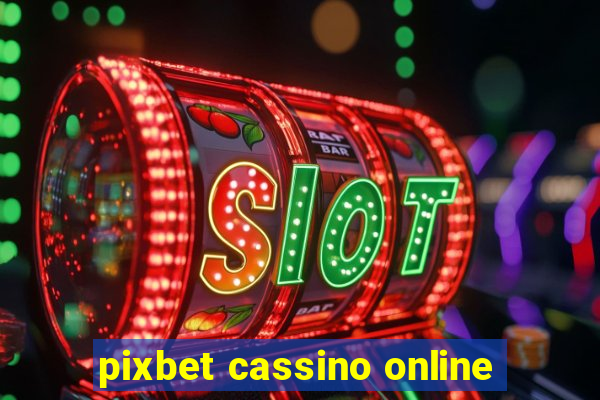 pixbet cassino online