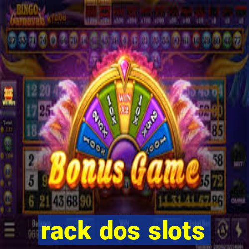 rack dos slots