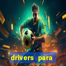 drivers para windows 7 64 bits