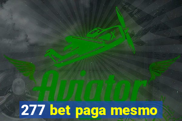 277 bet paga mesmo