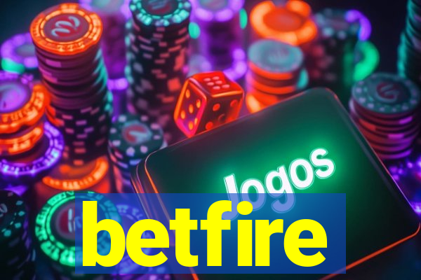 betfire