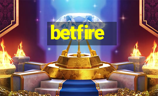 betfire