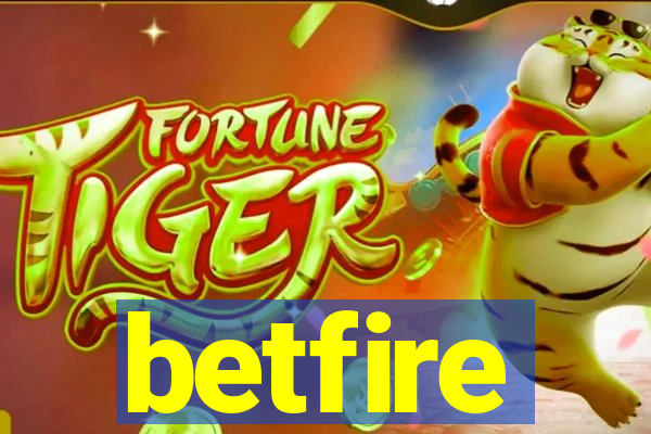 betfire