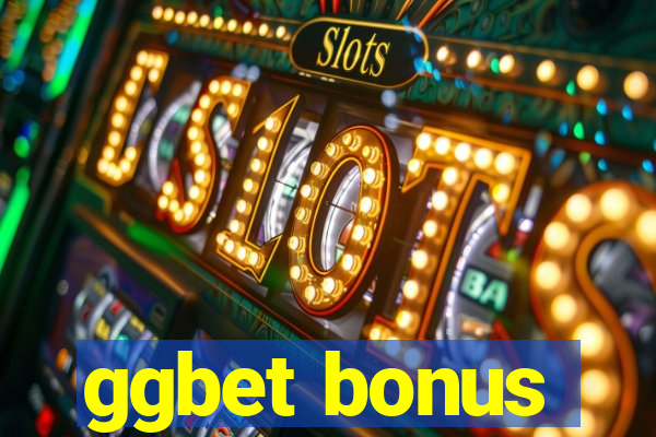 ggbet bonus