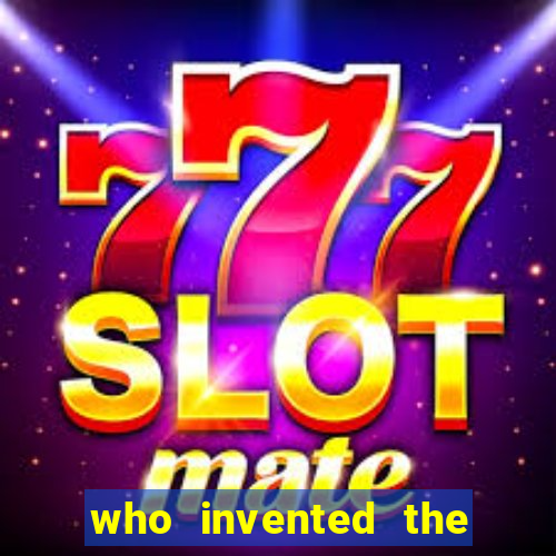 who invented the first slot machine