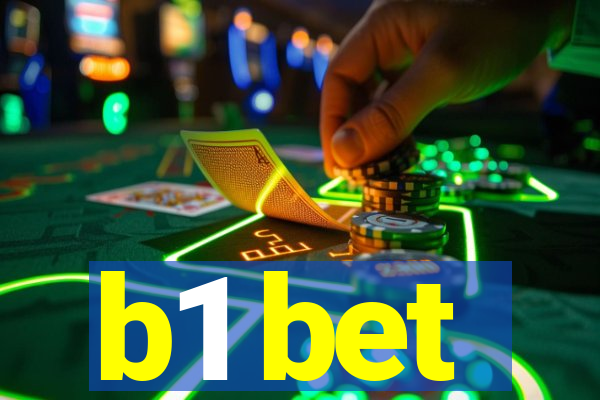 b1 bet