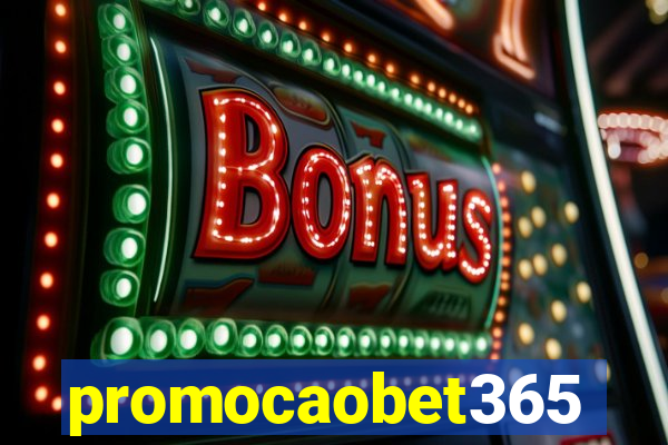 promocaobet365