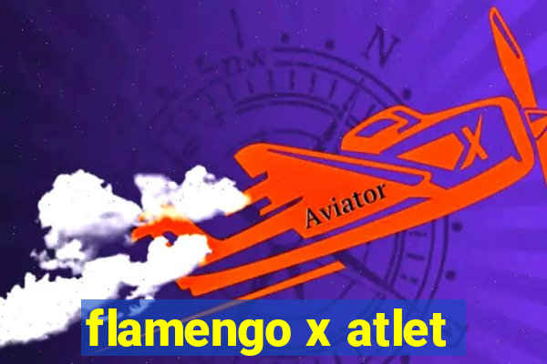 flamengo x atlet