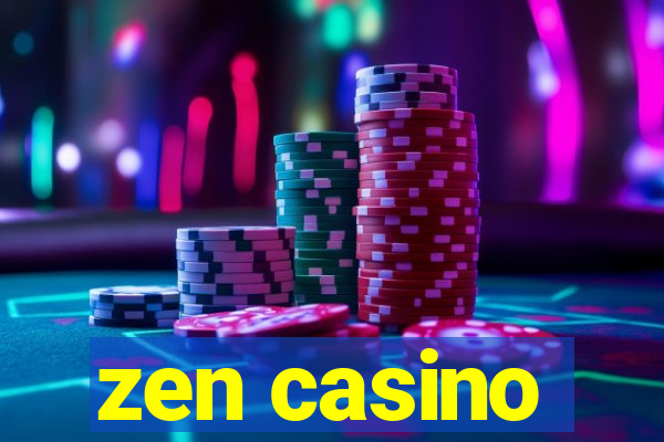 zen casino