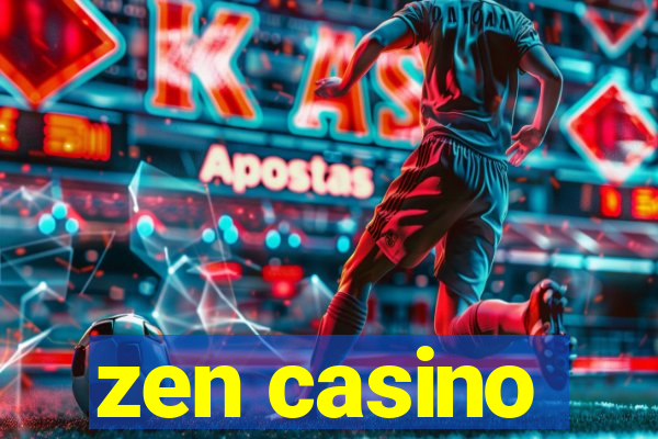 zen casino