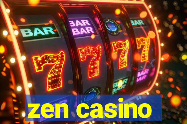 zen casino