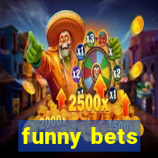 funny bets