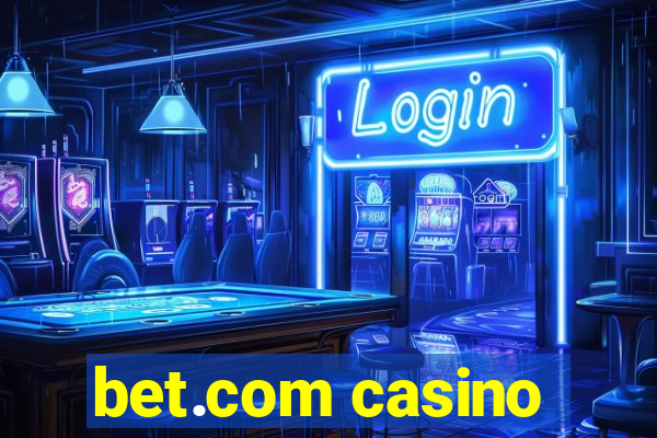 bet.com casino