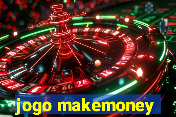 jogo makemoney