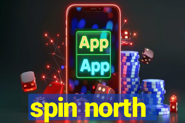 spin north