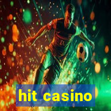 hit casino