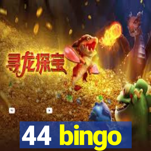 44 bingo