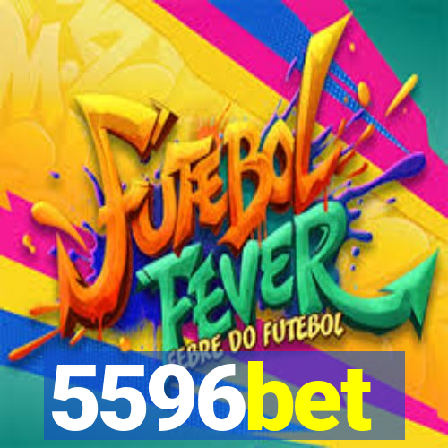 5596bet