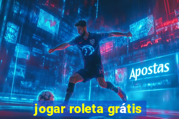 jogar roleta grátis