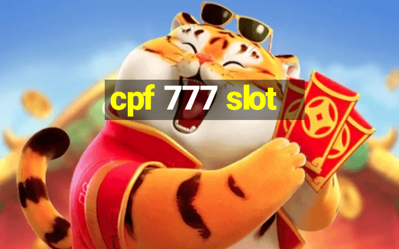 cpf 777 slot