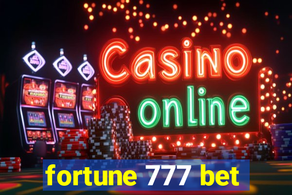 fortune 777 bet