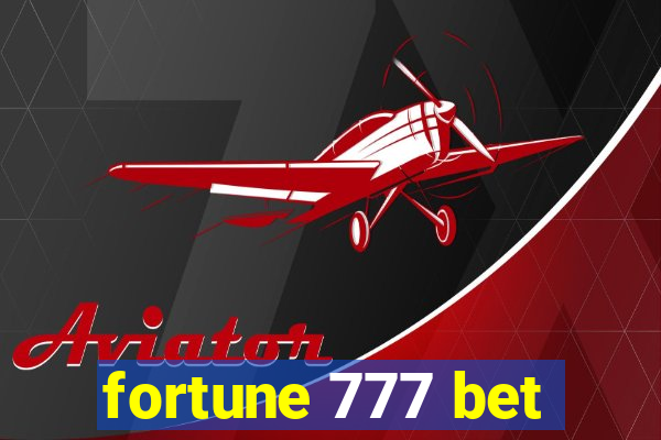 fortune 777 bet