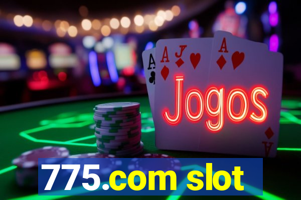 775.com slot