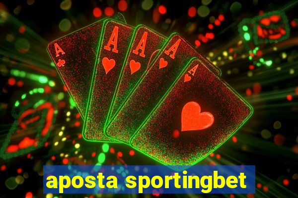 aposta sportingbet