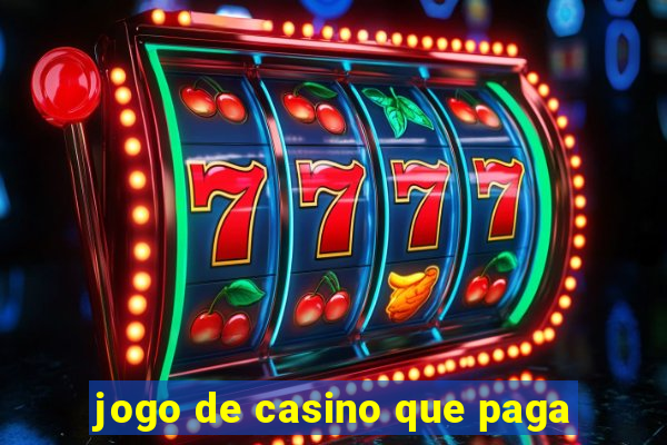 jogo de casino que paga