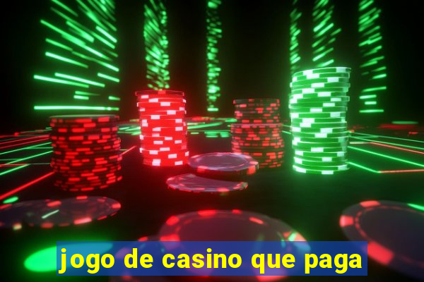 jogo de casino que paga