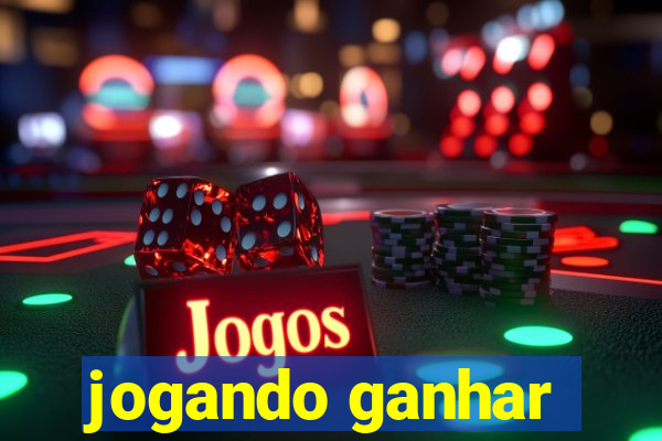 jogando ganhar